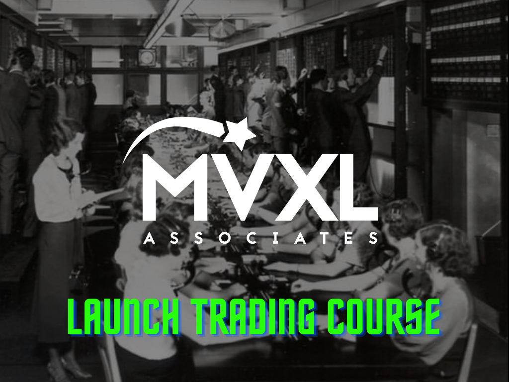 MVXL Launch Trading Course